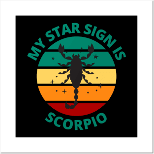 My Star Sign Is Scorpio | Scorpio Zodiac Sign Posters and Art